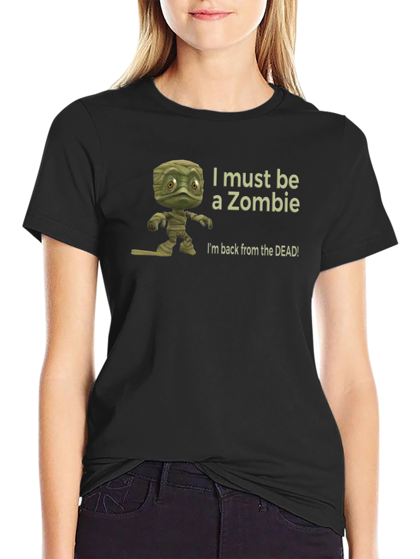 Zombie Mummy T-Shirt - I Must Be A Zombie