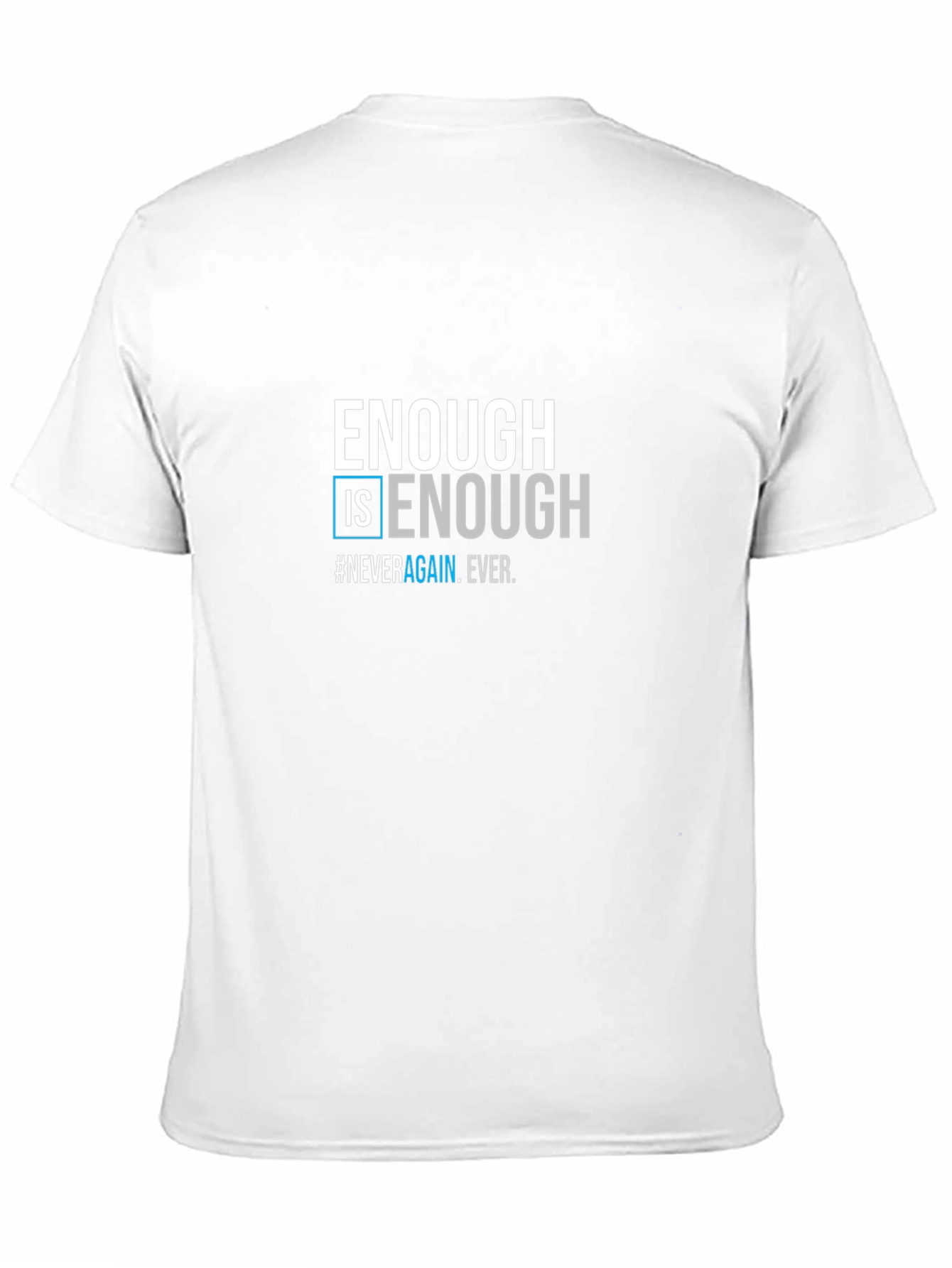 Enough is Enough Graphic T-Shirt