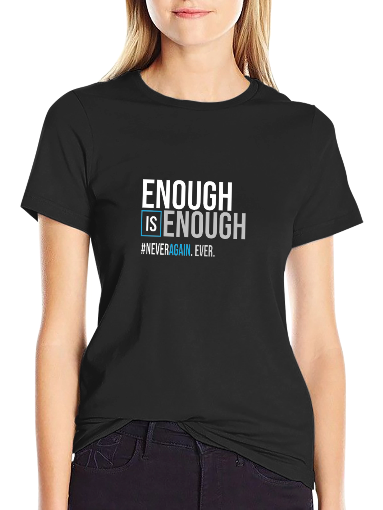 Enough is Enough Graphic T-Shirt