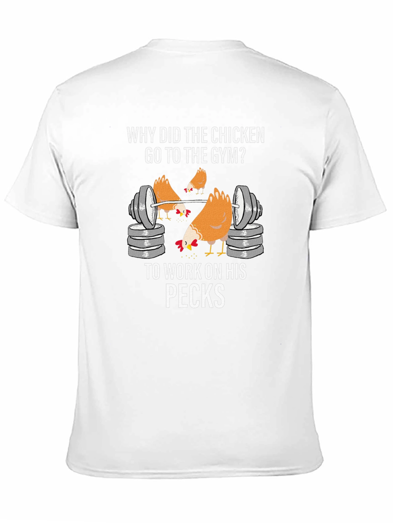 Chicken Gym T-Shirt: Work On Your Pecks