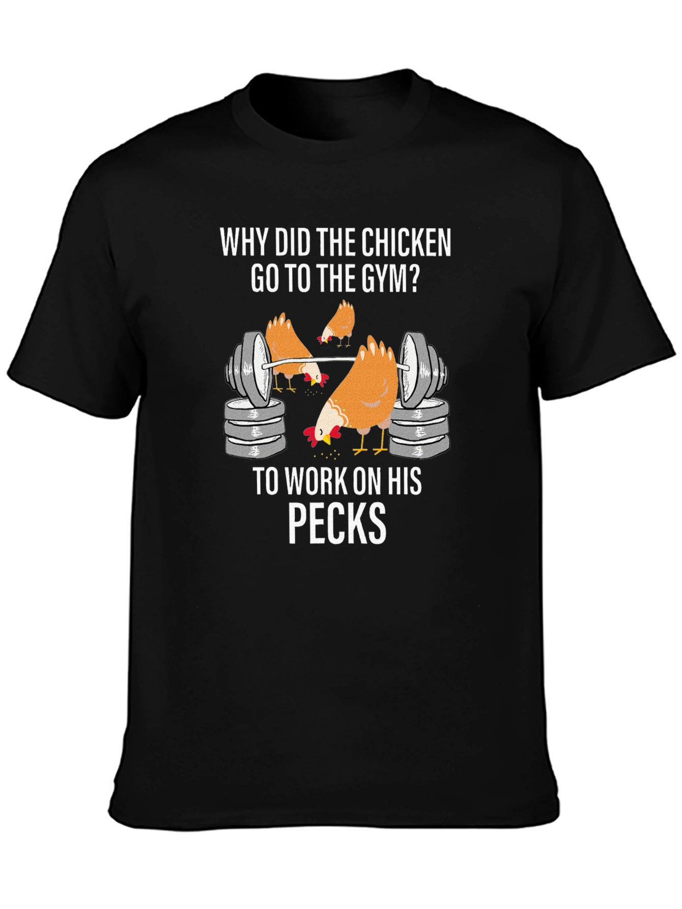 Chicken Gym T-Shirt: Work On Your Pecks