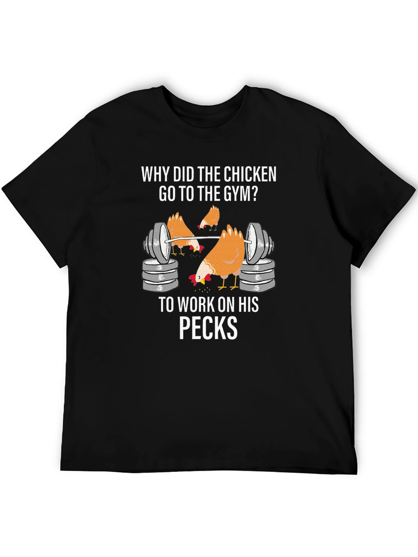 Chicken Gym T-Shirt: Work On Your Pecks