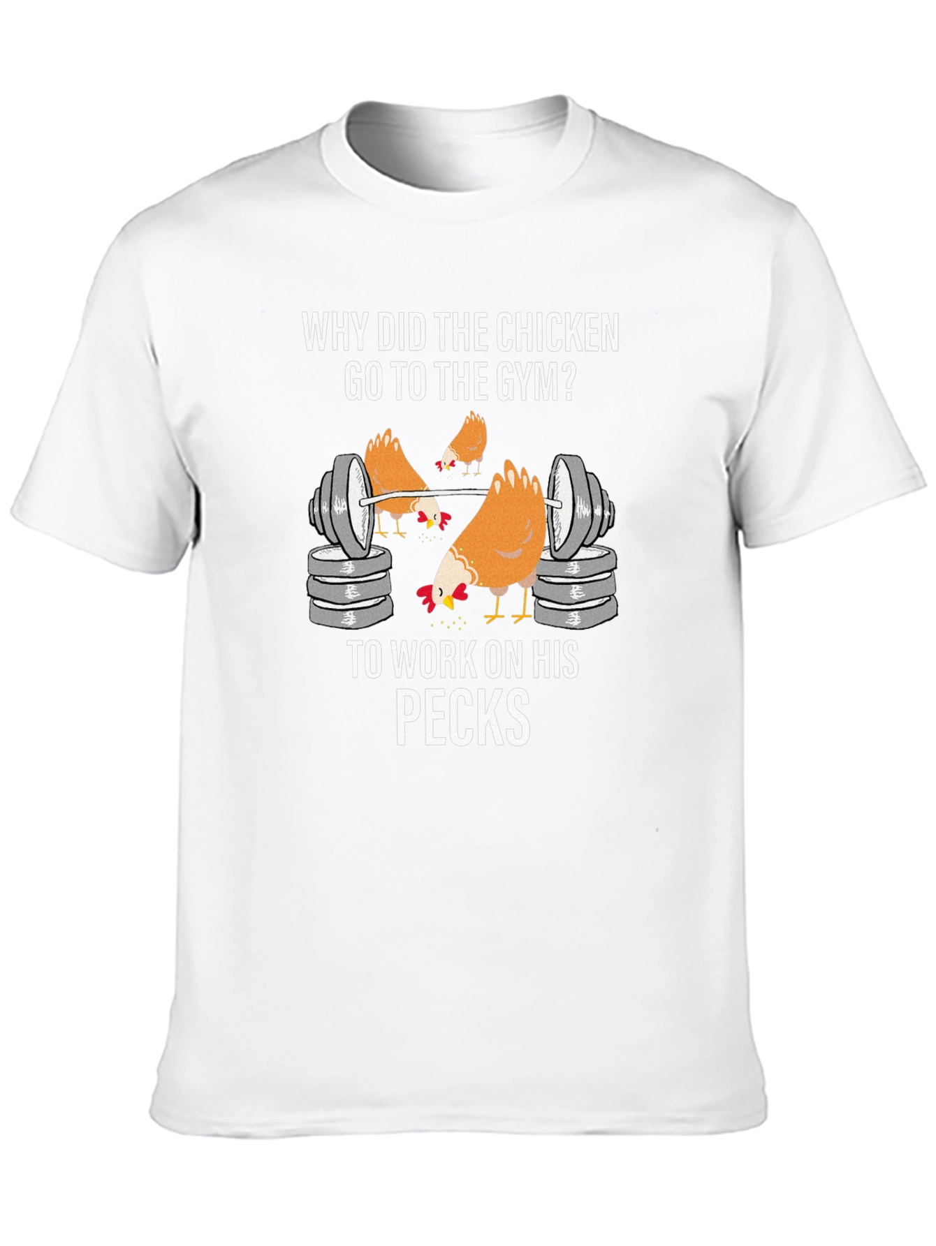 Chicken Gym T-Shirt: Work On Your Pecks