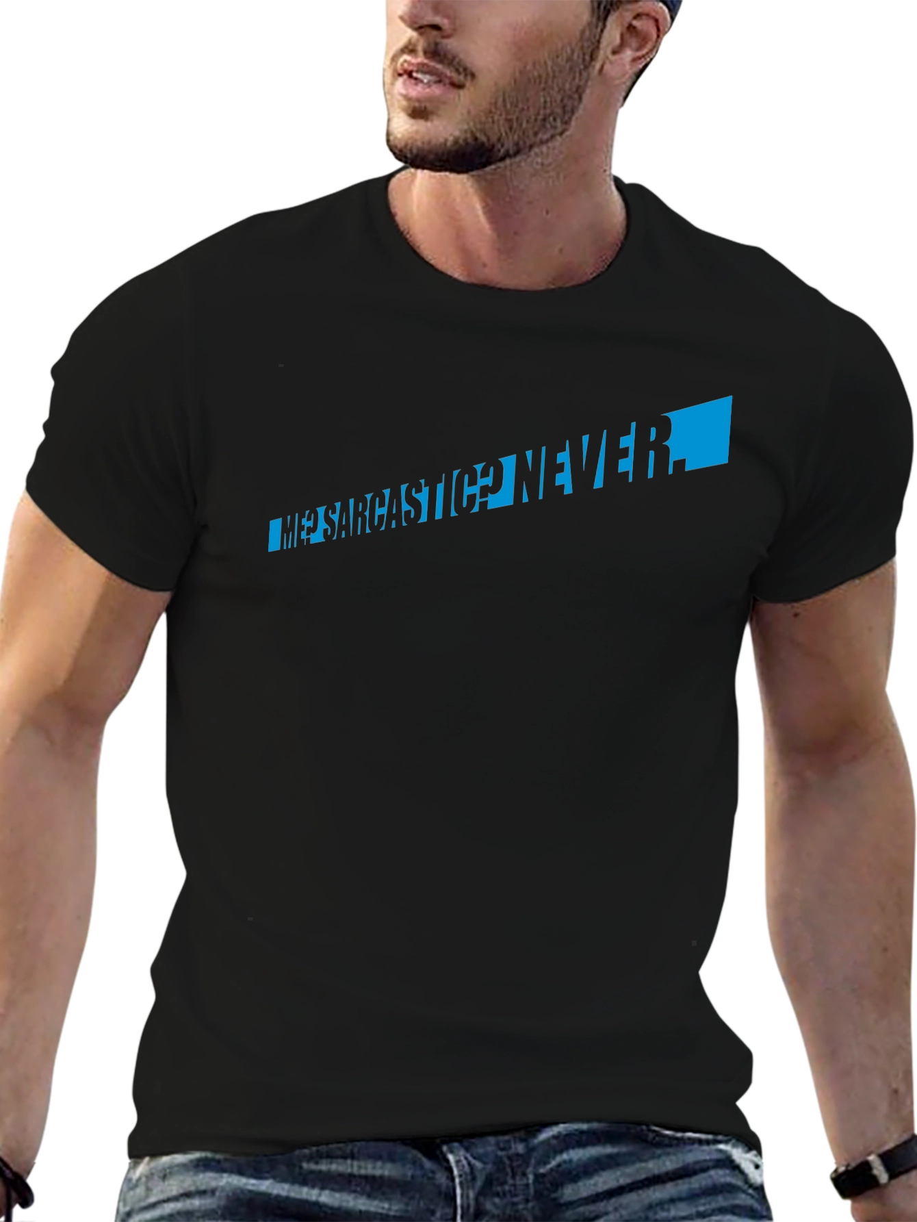 Sarcastic? Never! Black Graphic Print T-Shirt