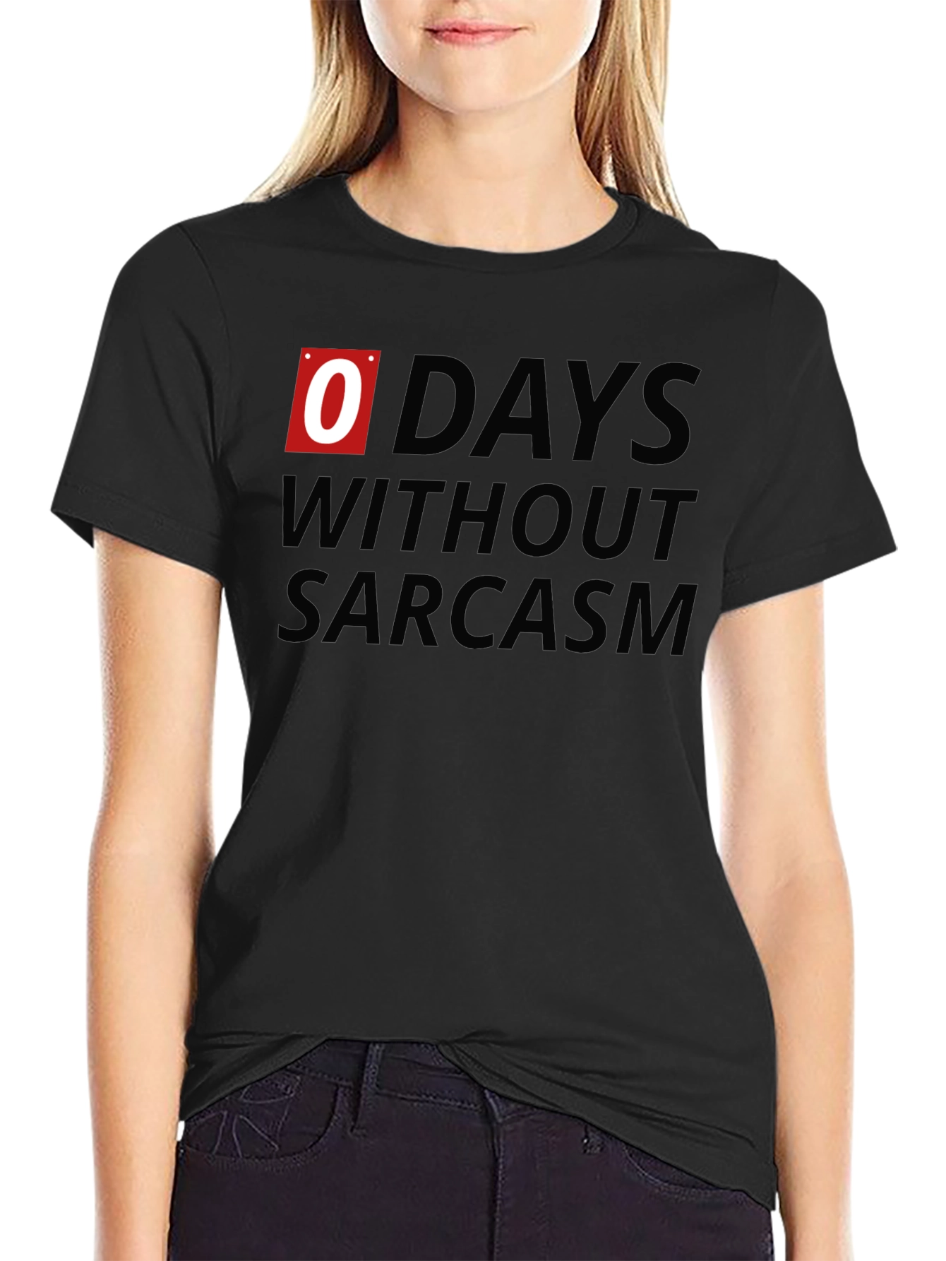 0 Days Without Sarcasm Graphic Tee