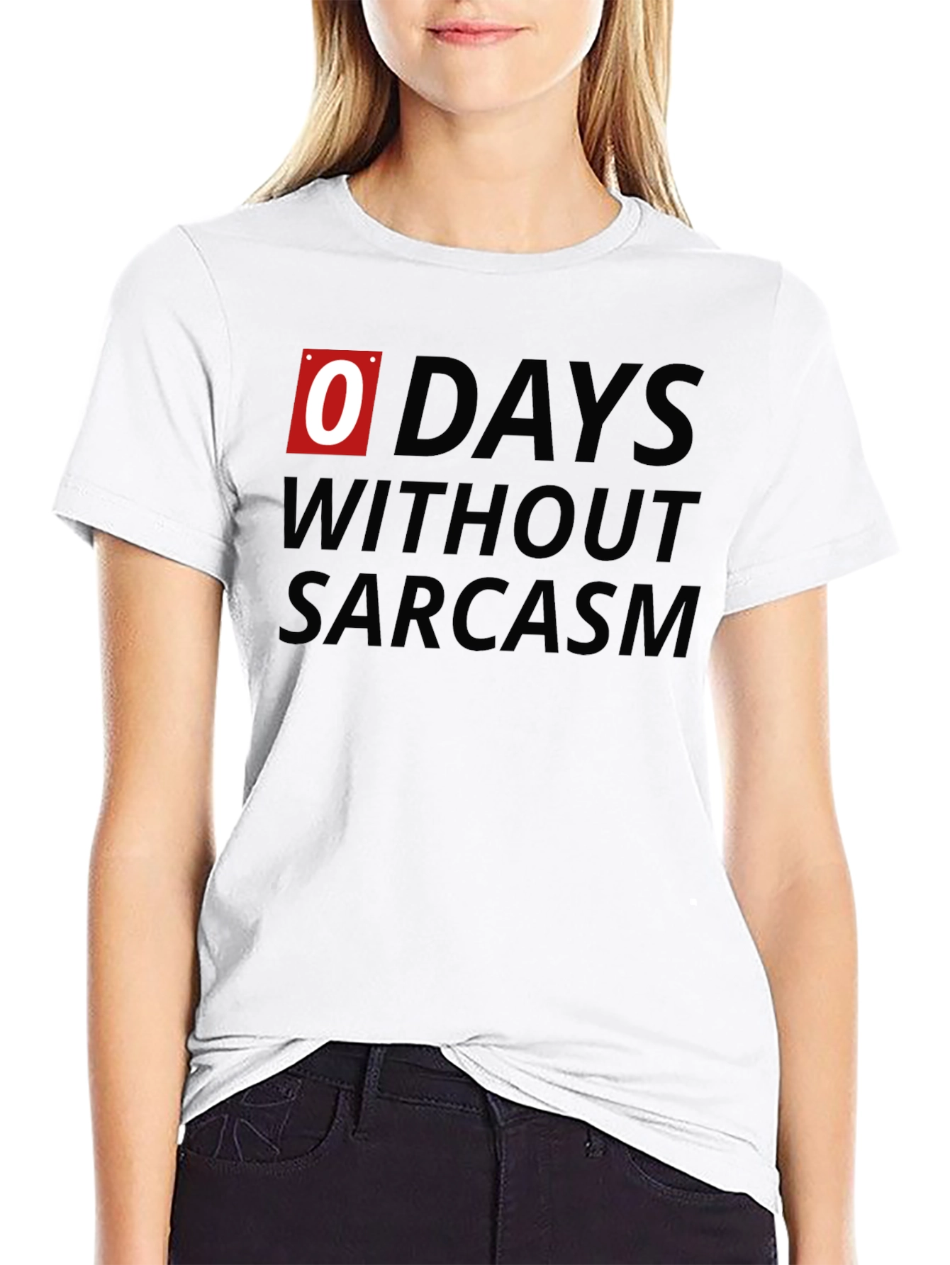 0 Days Without Sarcasm Graphic Tee