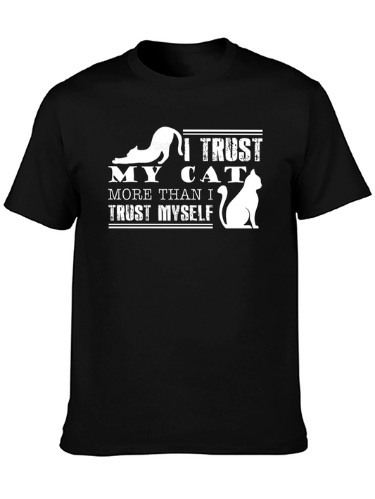 I Trust My Cat T-Shirt - Funny Cat Lover Tee