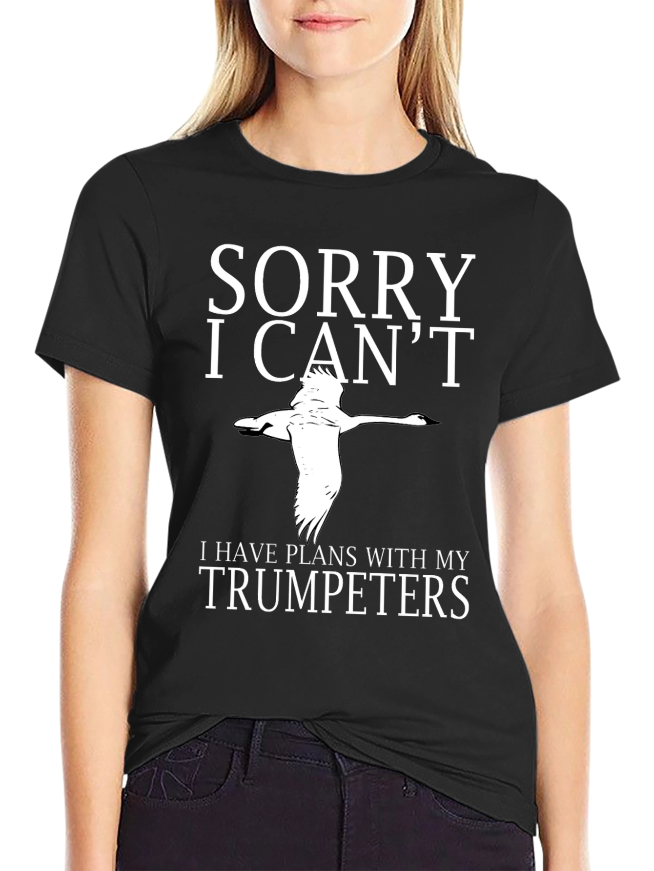 Sorry I Cant Trumpeters T-Shirt