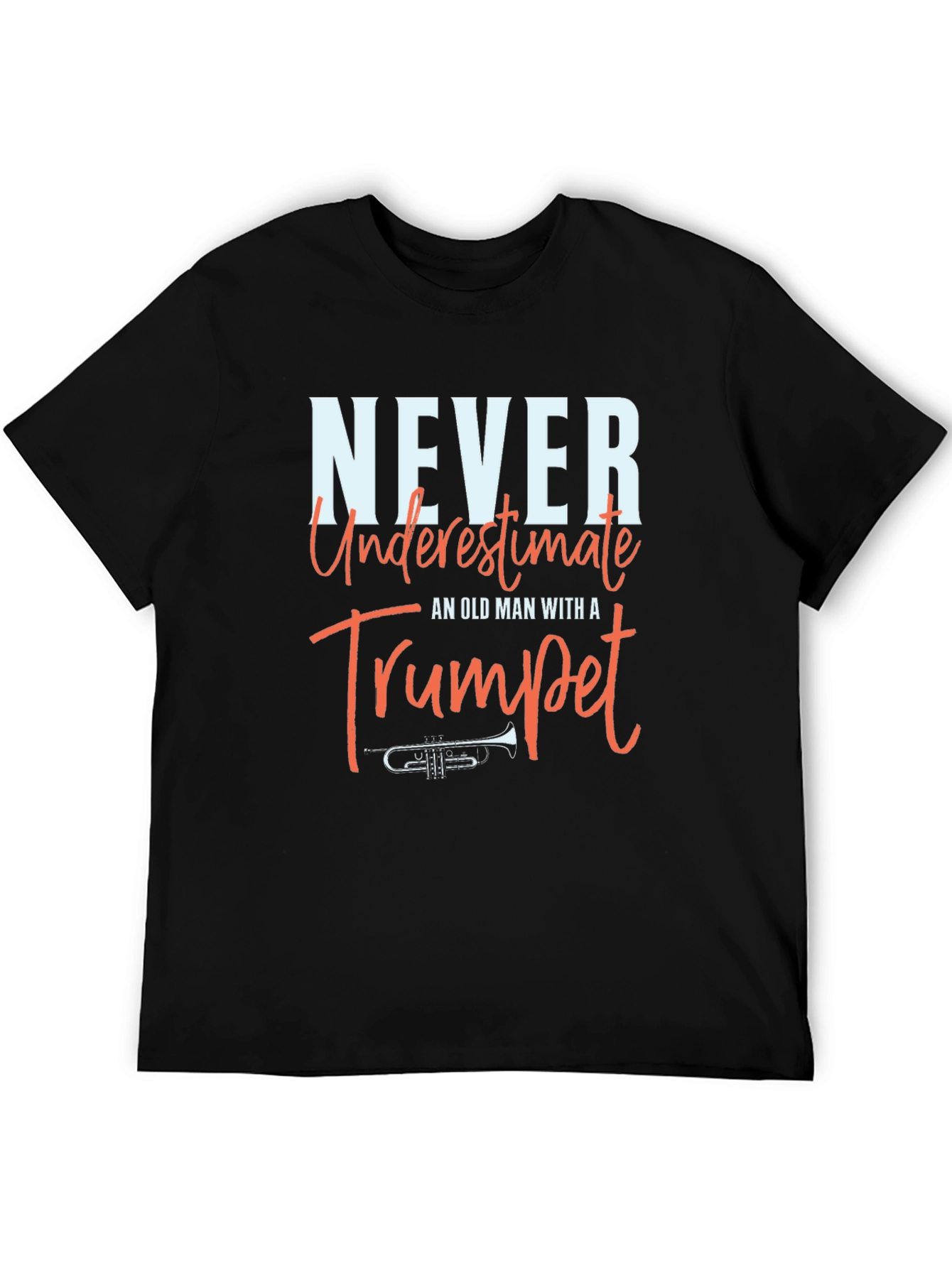 Never Underestimate Trumpet Old Man T-Shirt
