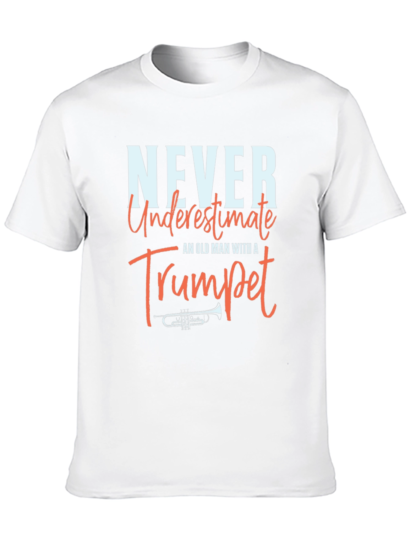 Never Underestimate Trumpet Old Man T-Shirt