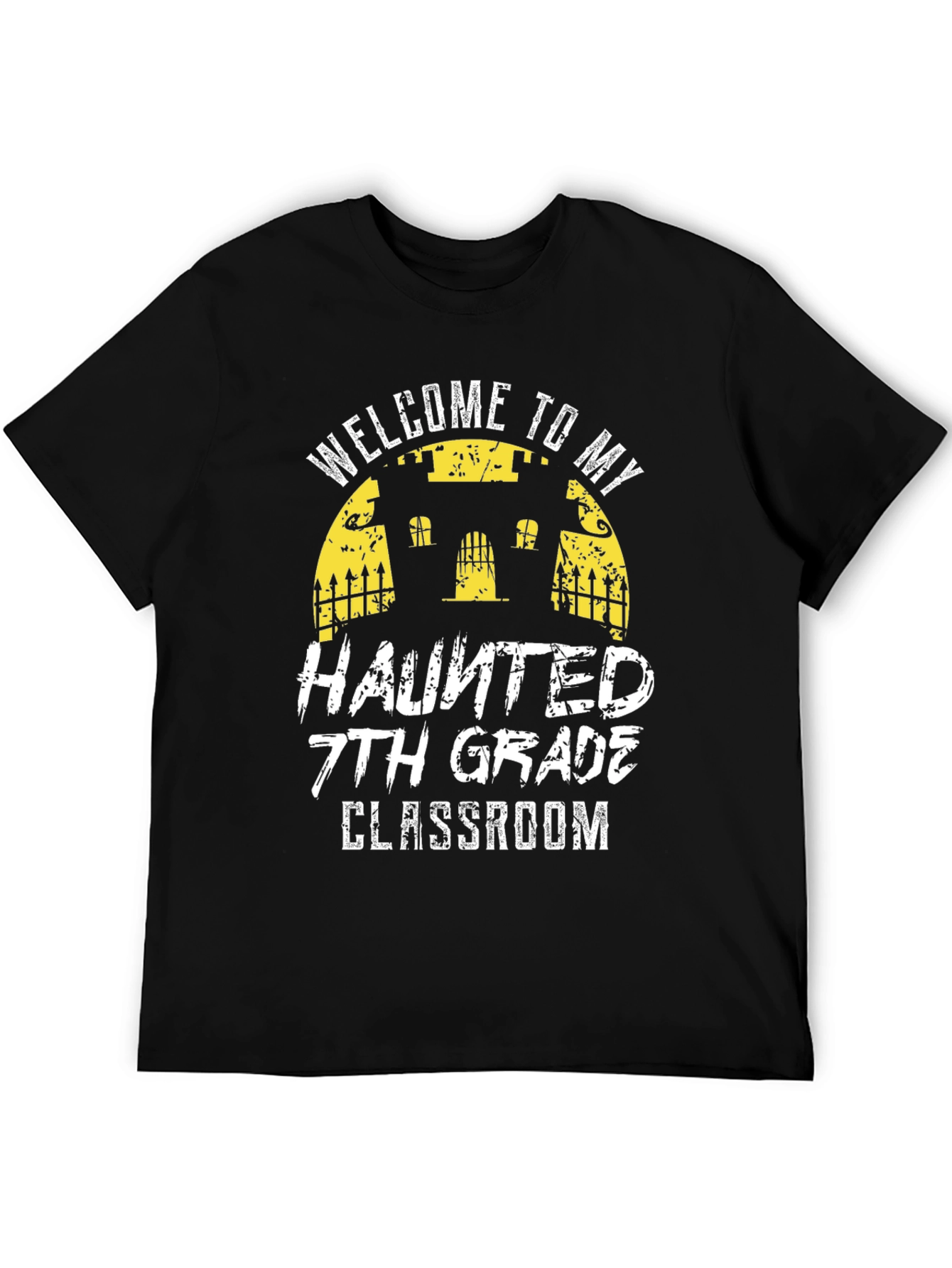 Welcome to My Haunted 7th Grade Classroom T-Shirt