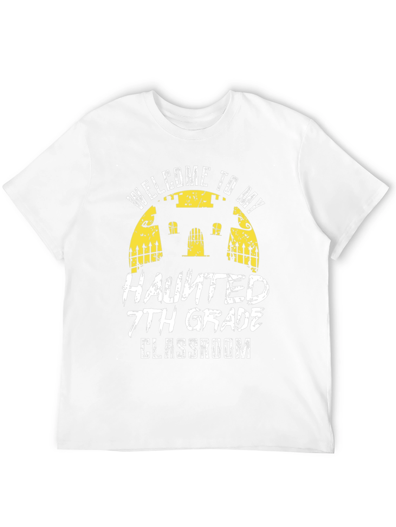 Welcome to My Haunted 7th Grade Classroom T-Shirt