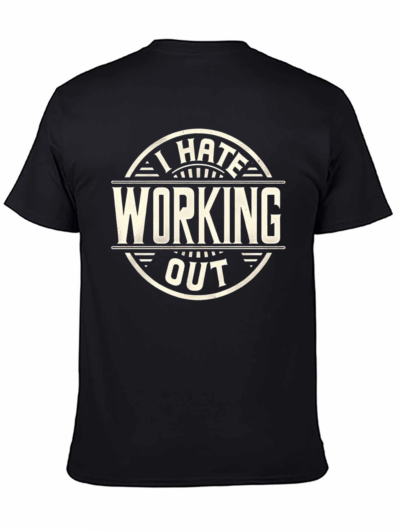 I Hate Working Out Black T-Shirt