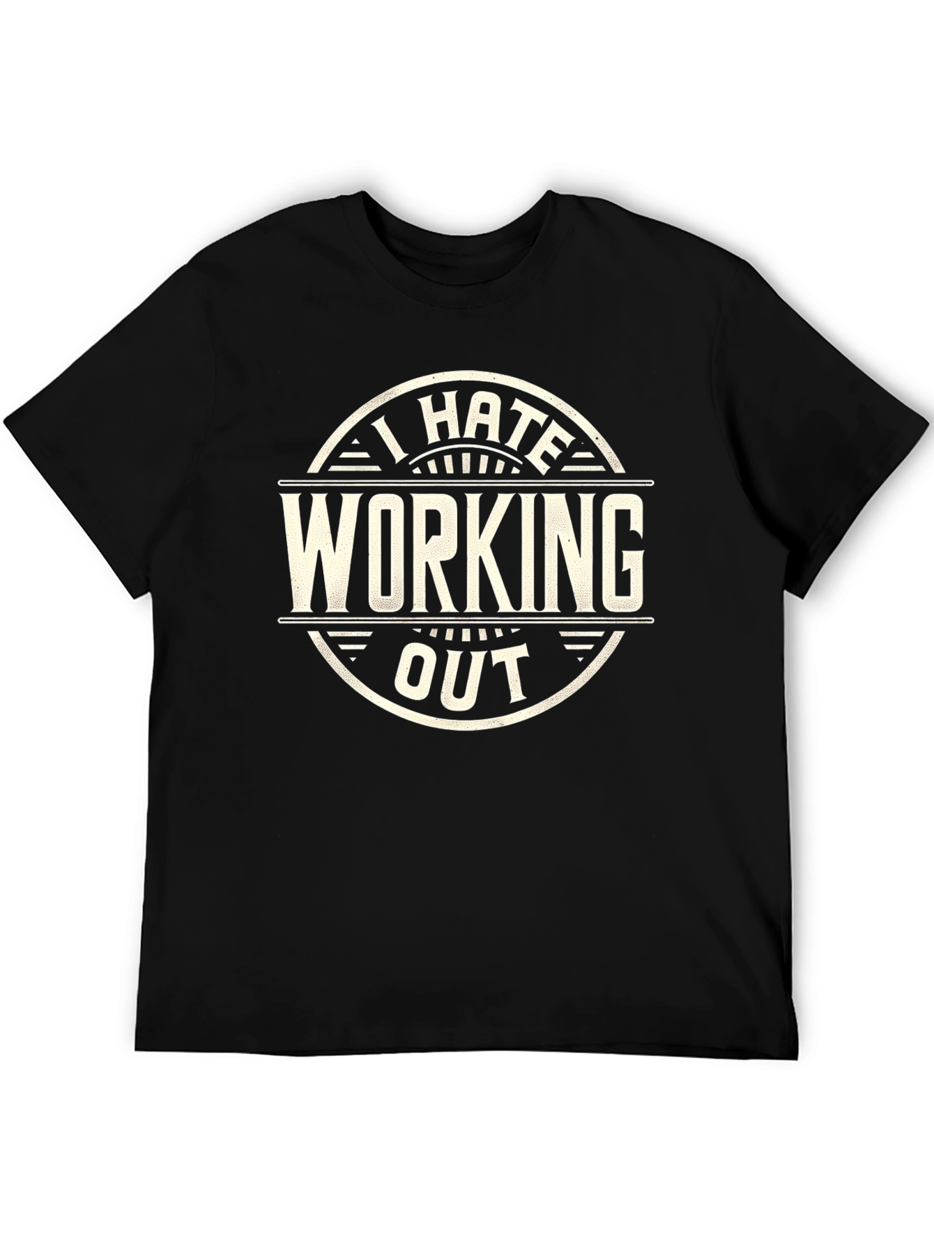 I Hate Working Out Black T-Shirt