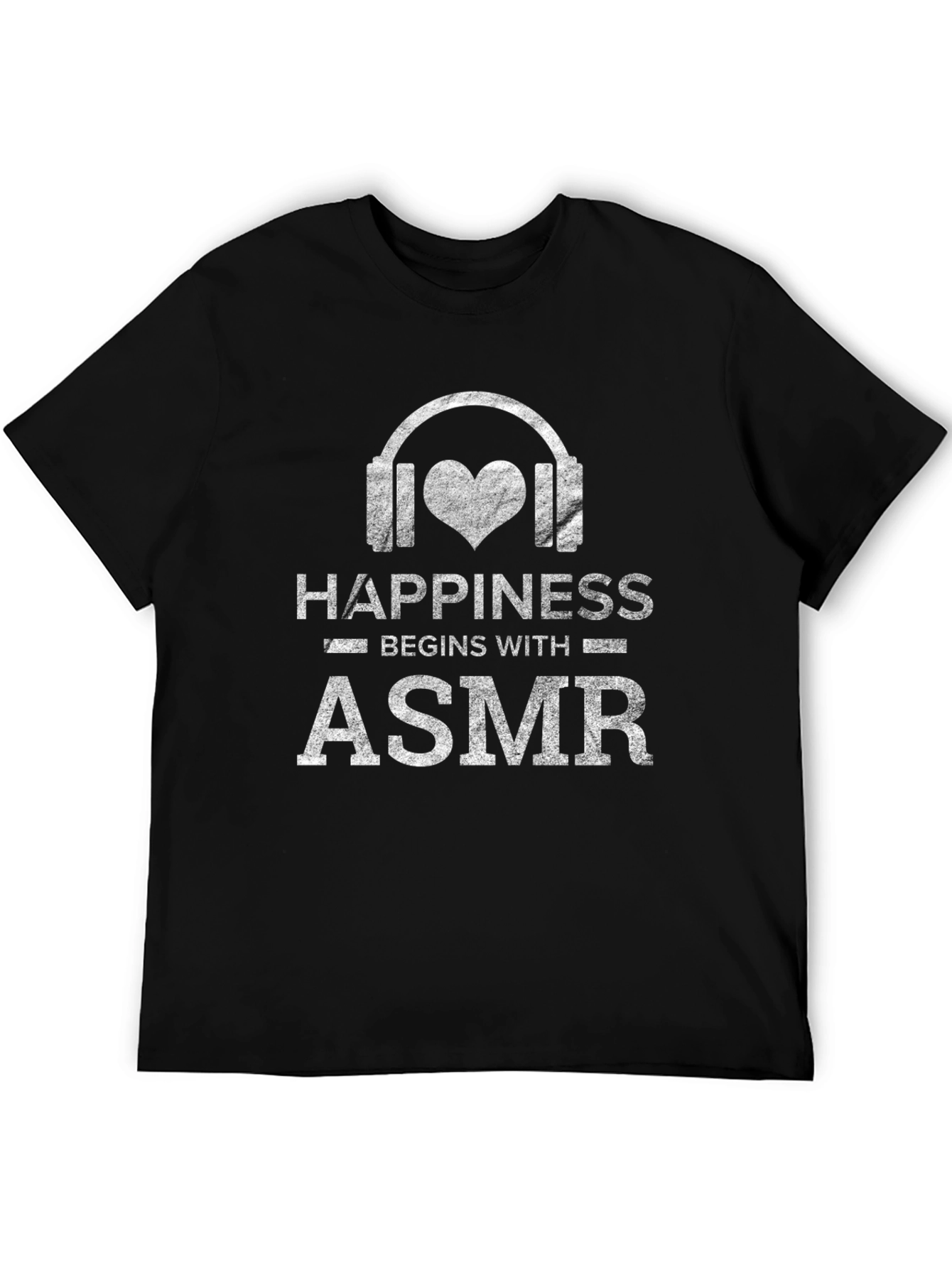 Happiness Begins With ASMR Black Graphic T-Shirt