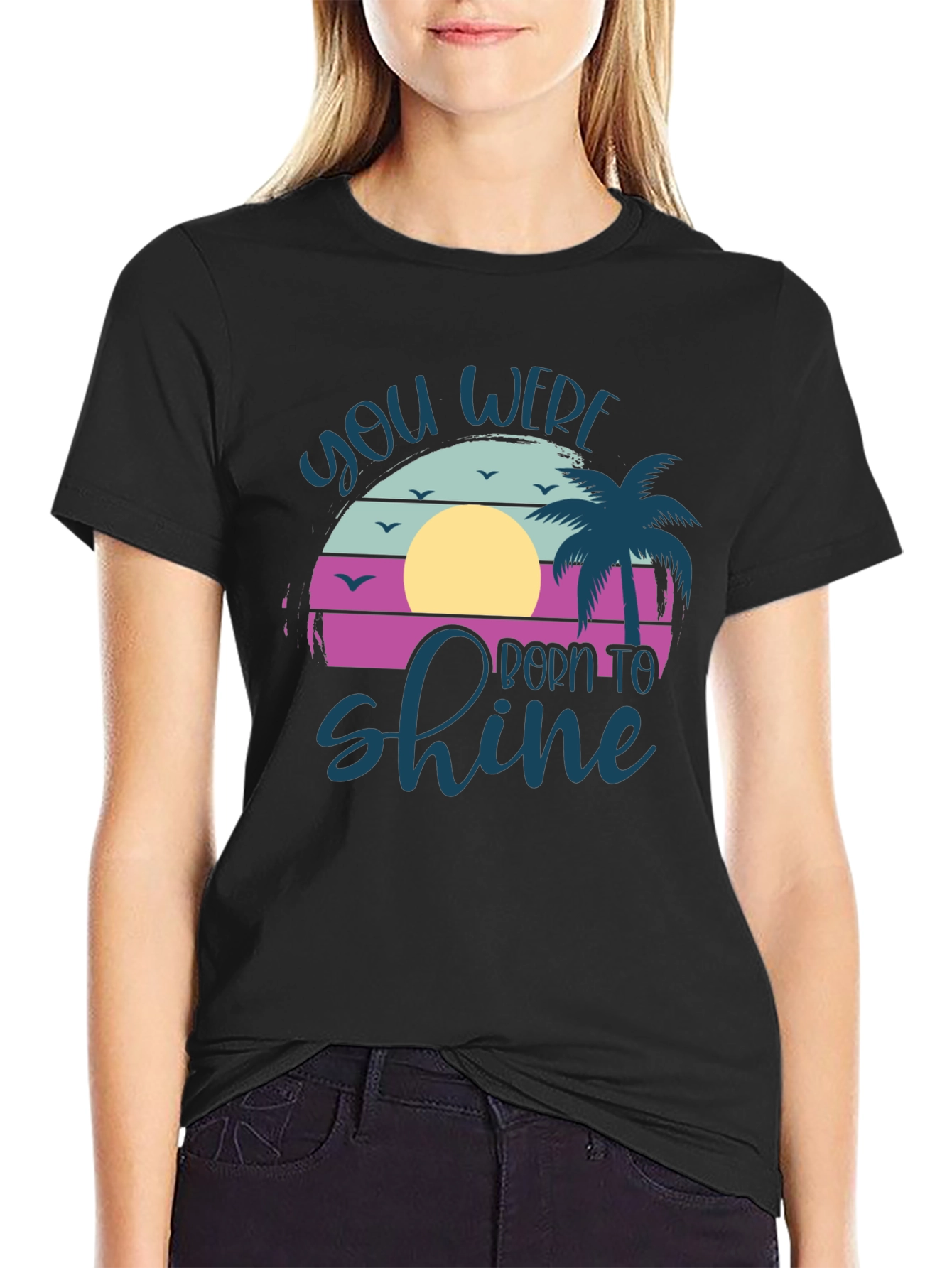 You Were Born To Shine T-Shirt