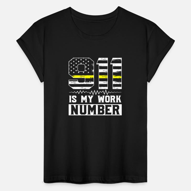 911 Is My Work Number Dispatcher Operator