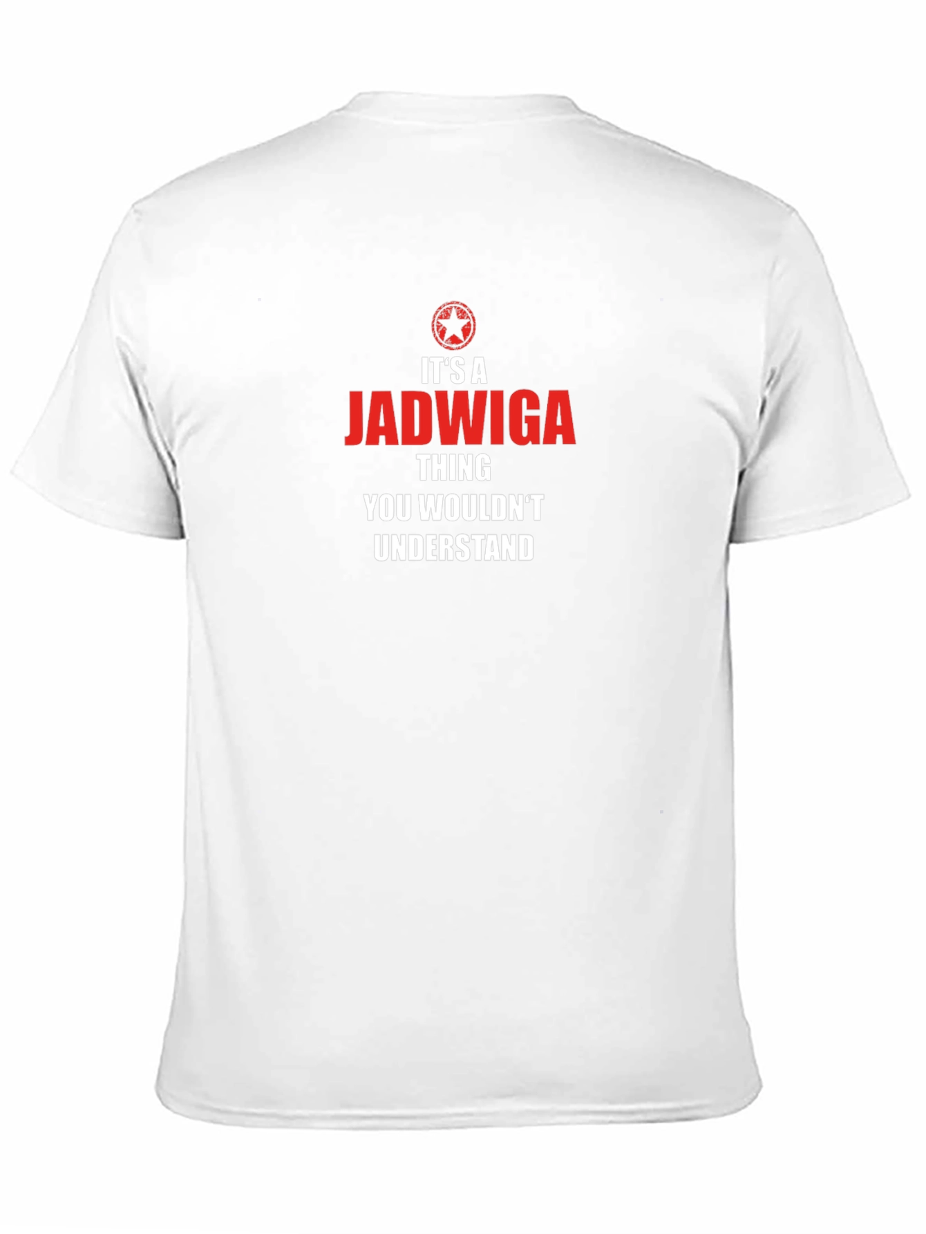 Its a Jadwiga Thing T-Shirt
