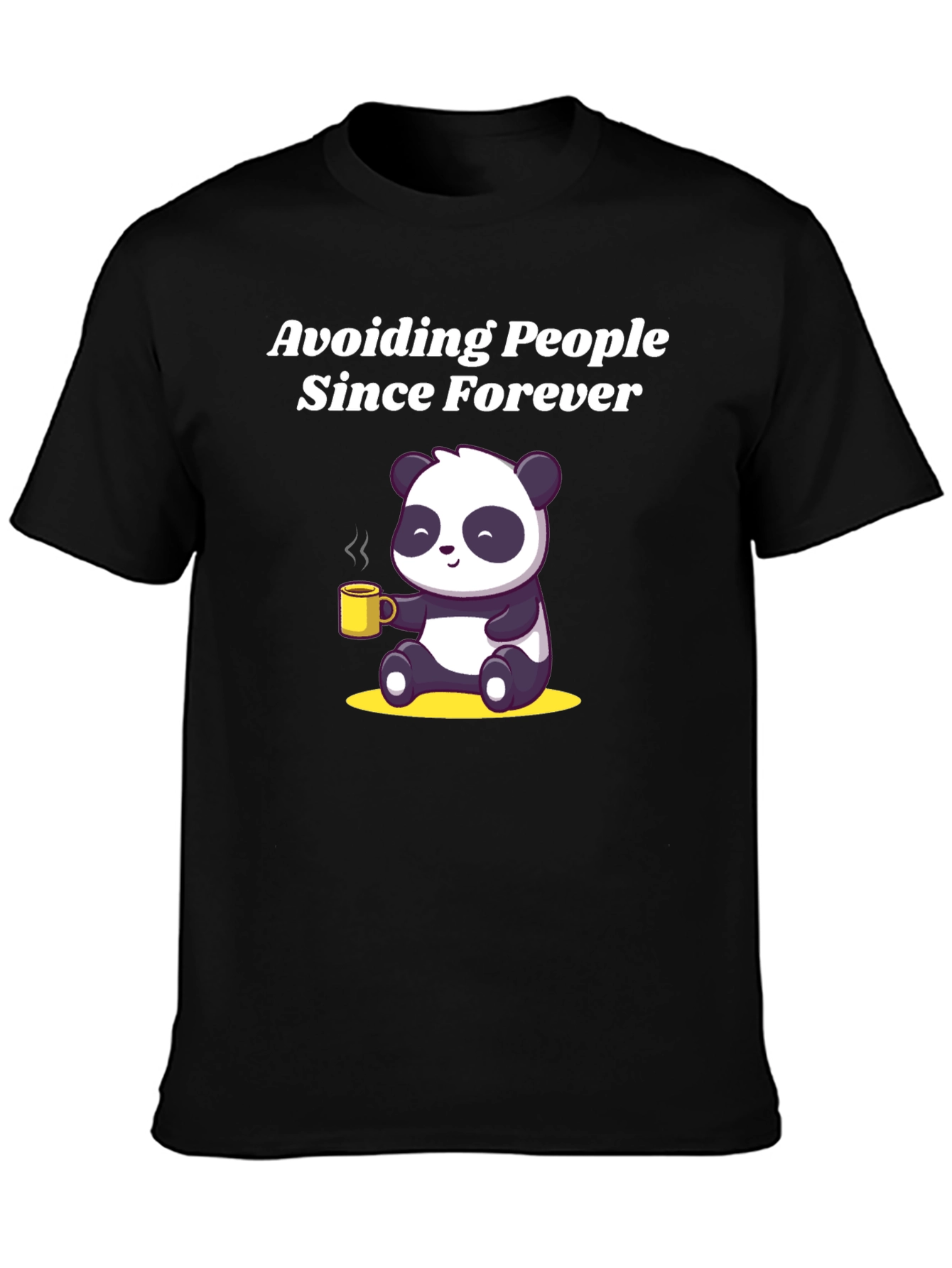 Avoiding People Since Forever Panda T-Shirt