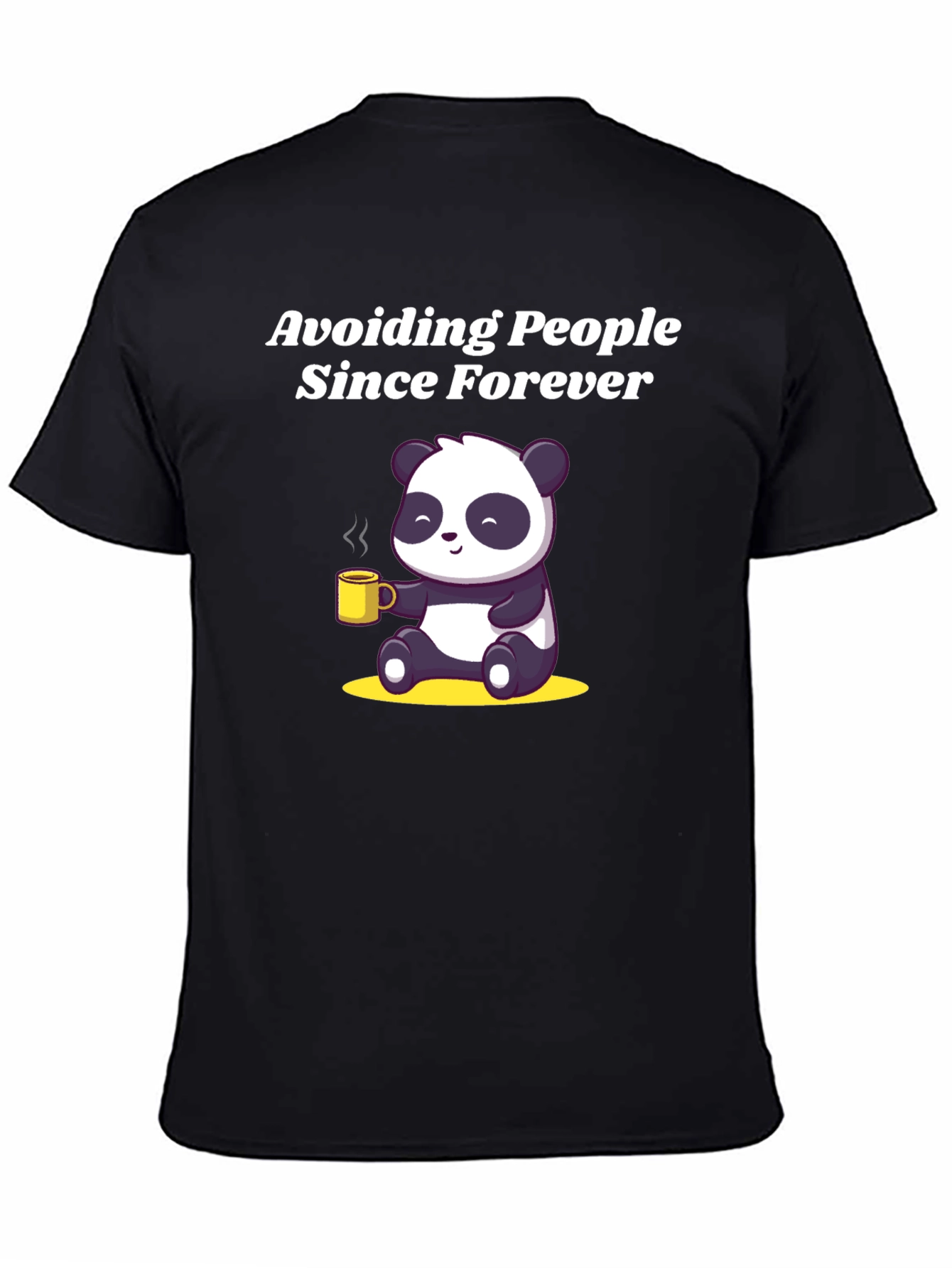 Avoiding People Since Forever Panda T-Shirt