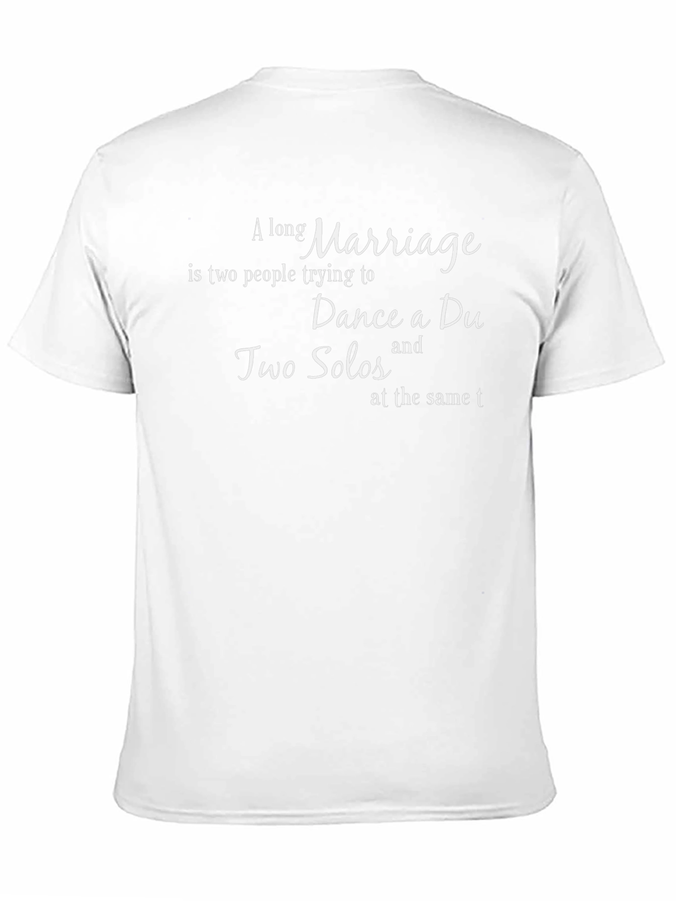 A Long Marriage T-Shirt: Dance of Two Solos