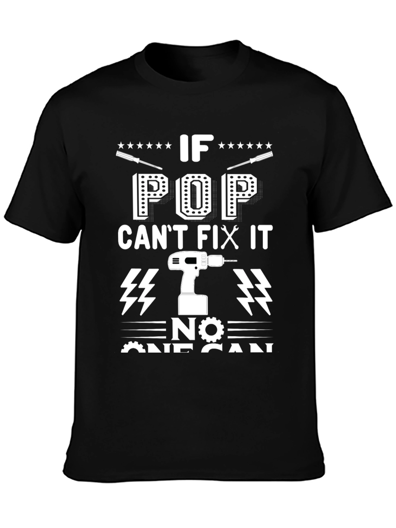 If Pop Cant Fix It No One Can T-Shirt
