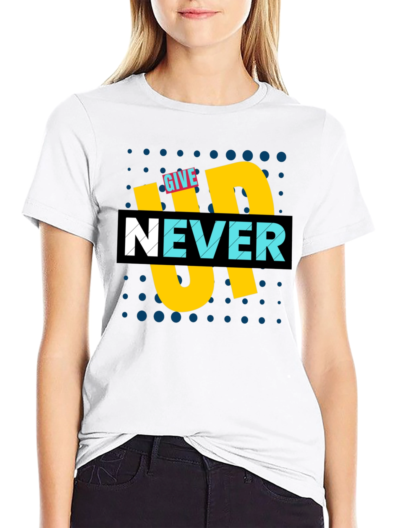 Give Up Never T-Shirt - Motivational Graphic Tee