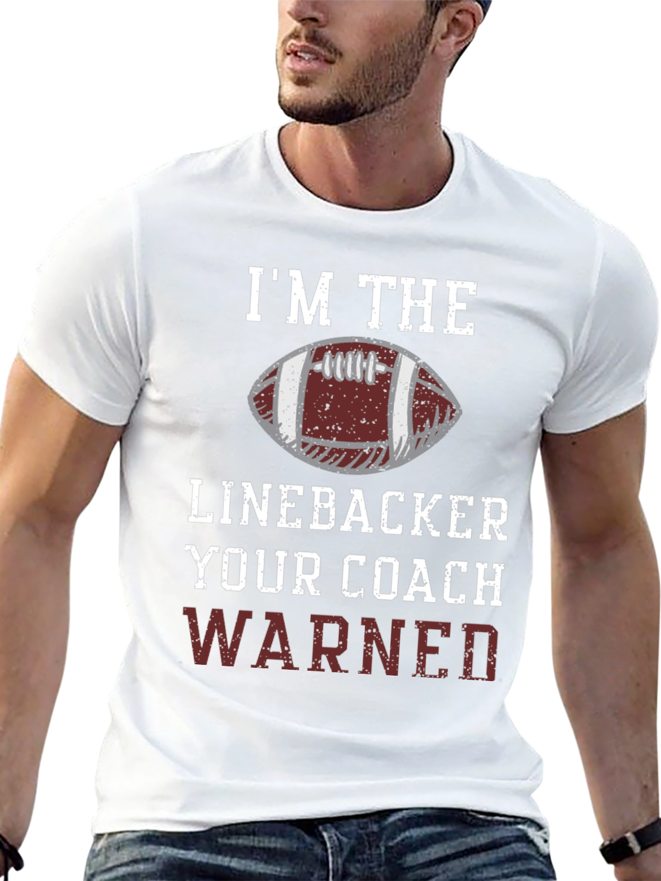 Im The Linebacker Your Coach Warned T-Shirt