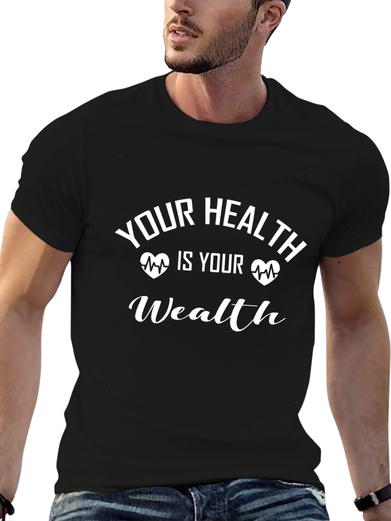 Your Health is Your Wealth Graphic Tee