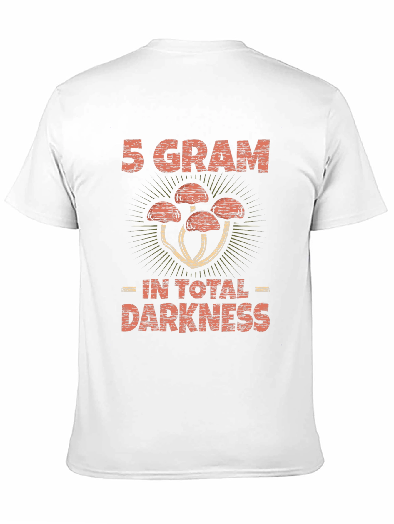 5 Gram Shrooms in Total Darkness Graphic Tee