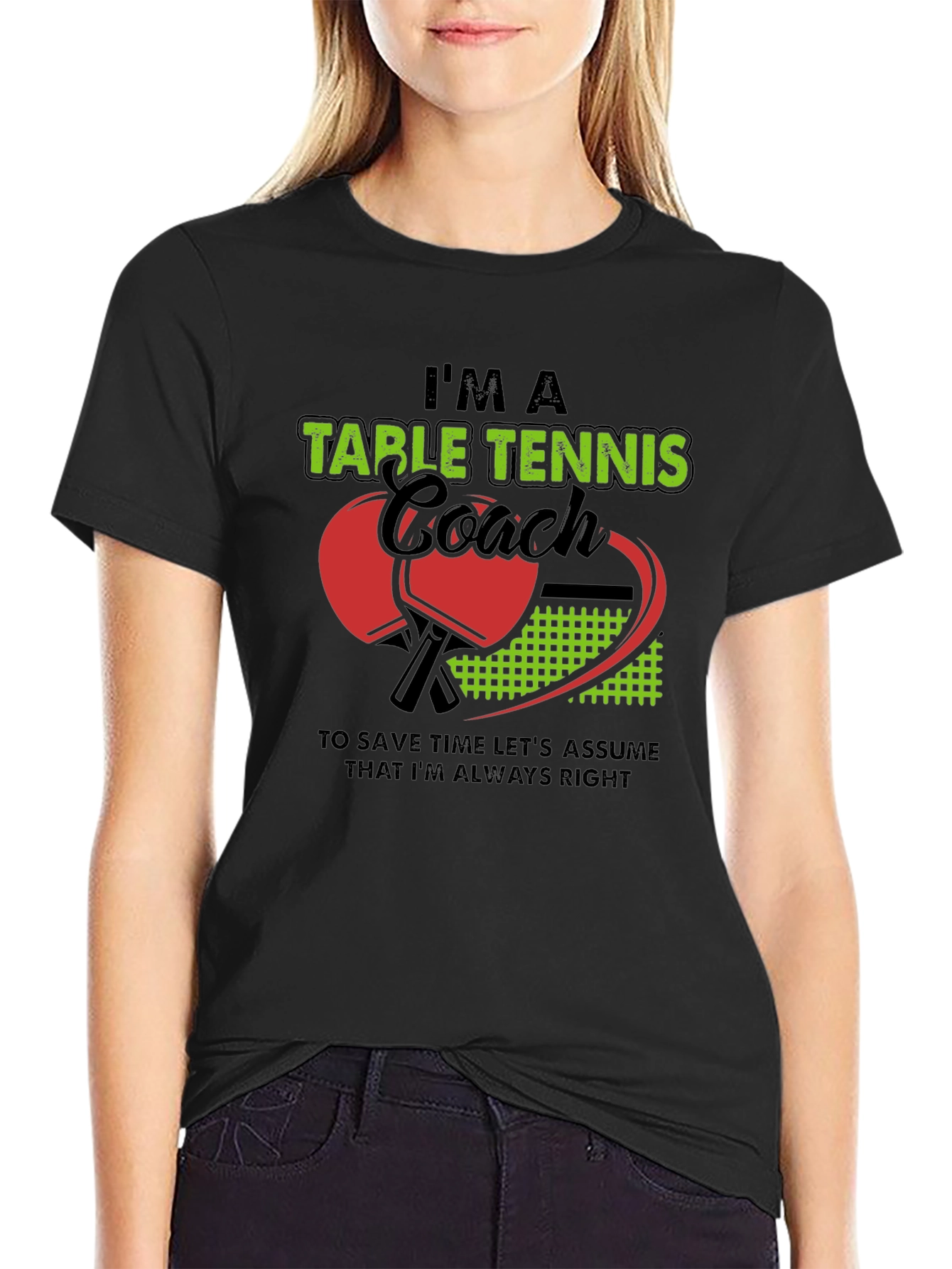 Im A Table Tennis Coach T-Shirt