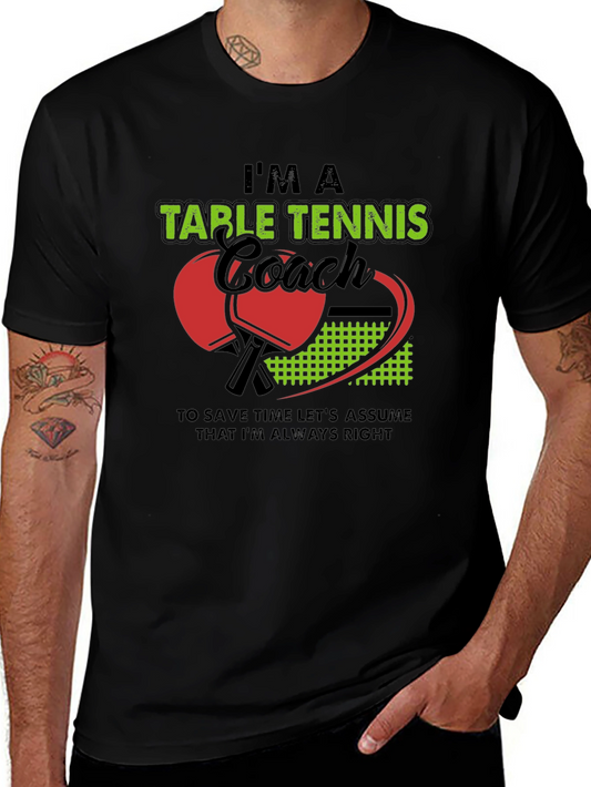 Im A Table Tennis Coach T-Shirt