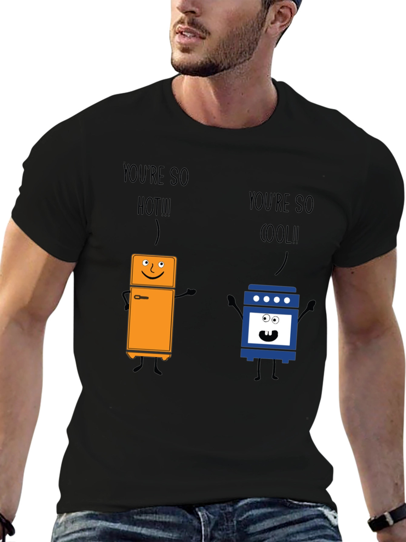 Youre So Hot Cool Graphic T-Shirt