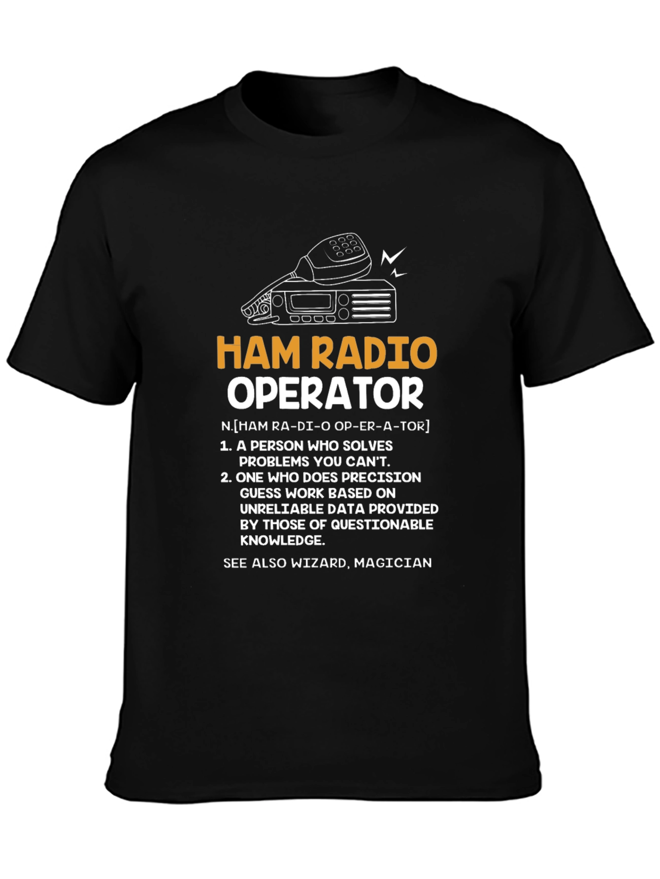 Ham Radio Operator Graphic T-Shirt