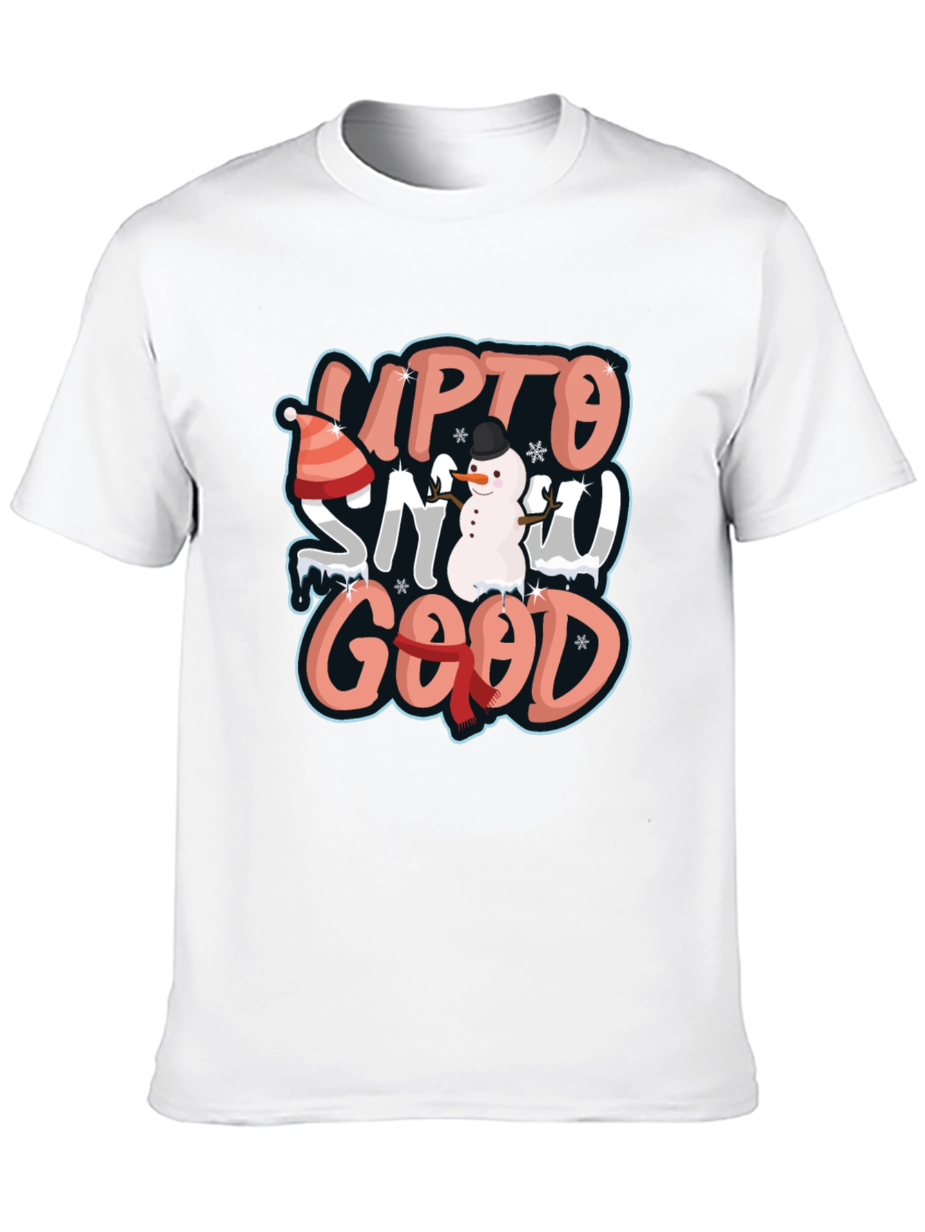 Up to Snow Good Black Graphic T-Shirt