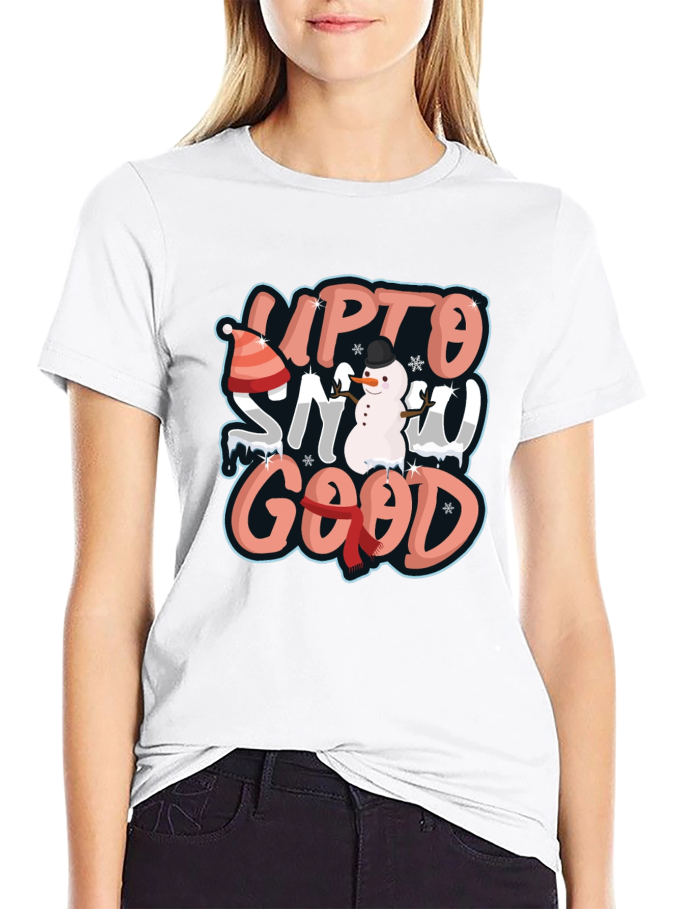 Up to Snow Good Black Graphic T-Shirt