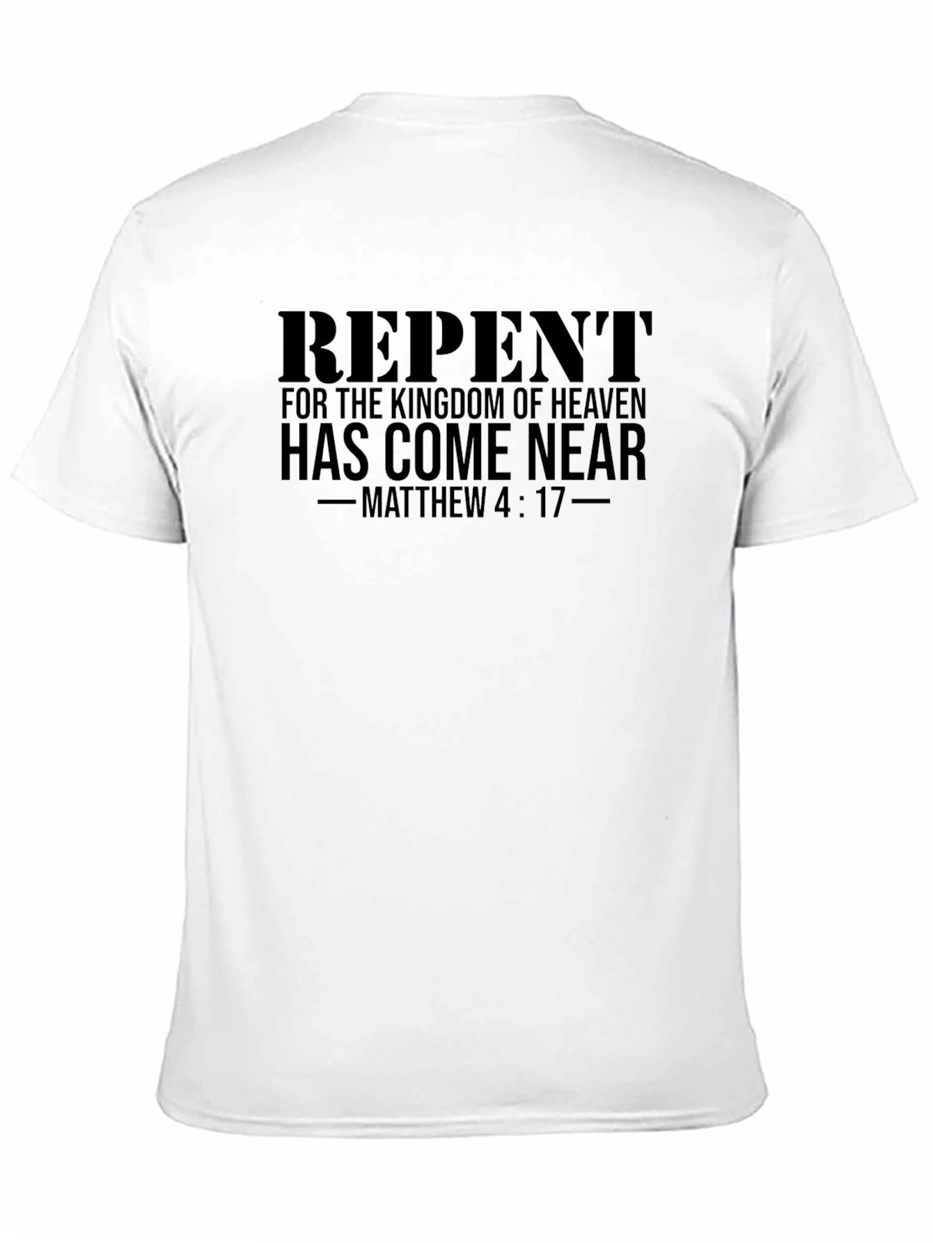 Repent Matthew 4:17 T-Shirt
