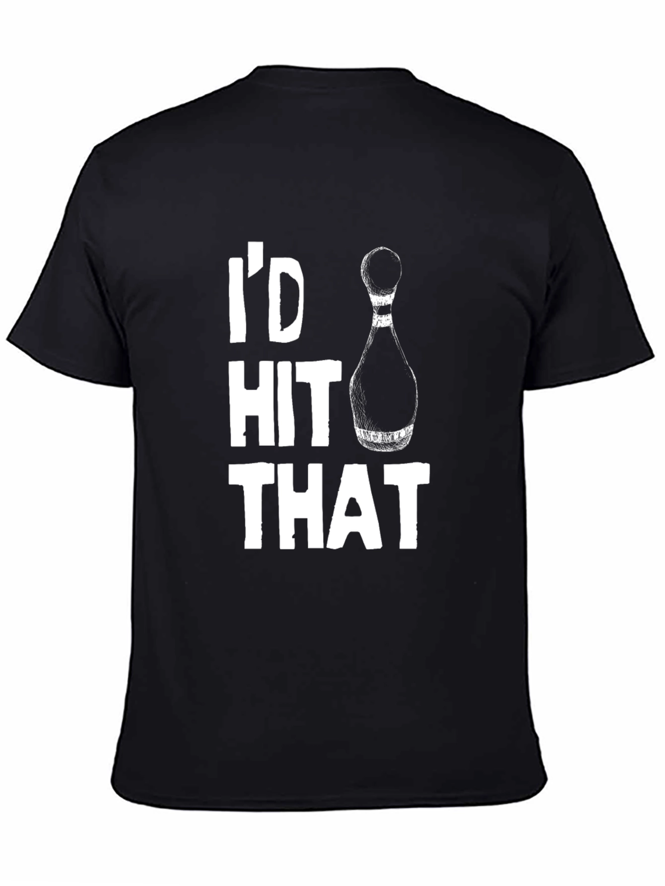 Id Hit That Bowling T-Shirt