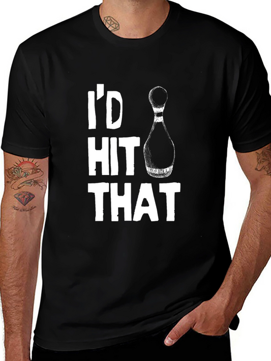 Id Hit That Bowling T-Shirt