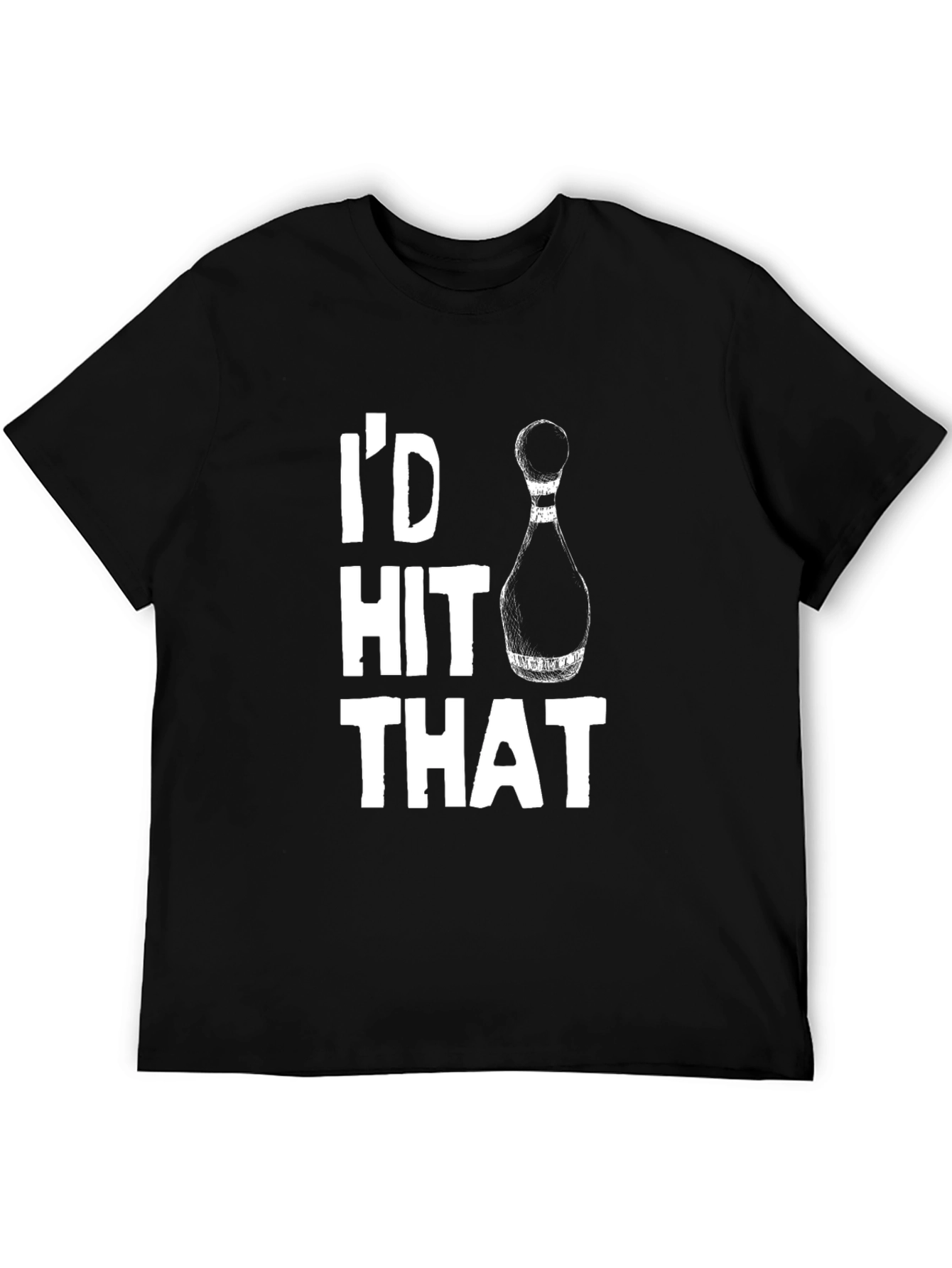 Id Hit That Bowling T-Shirt