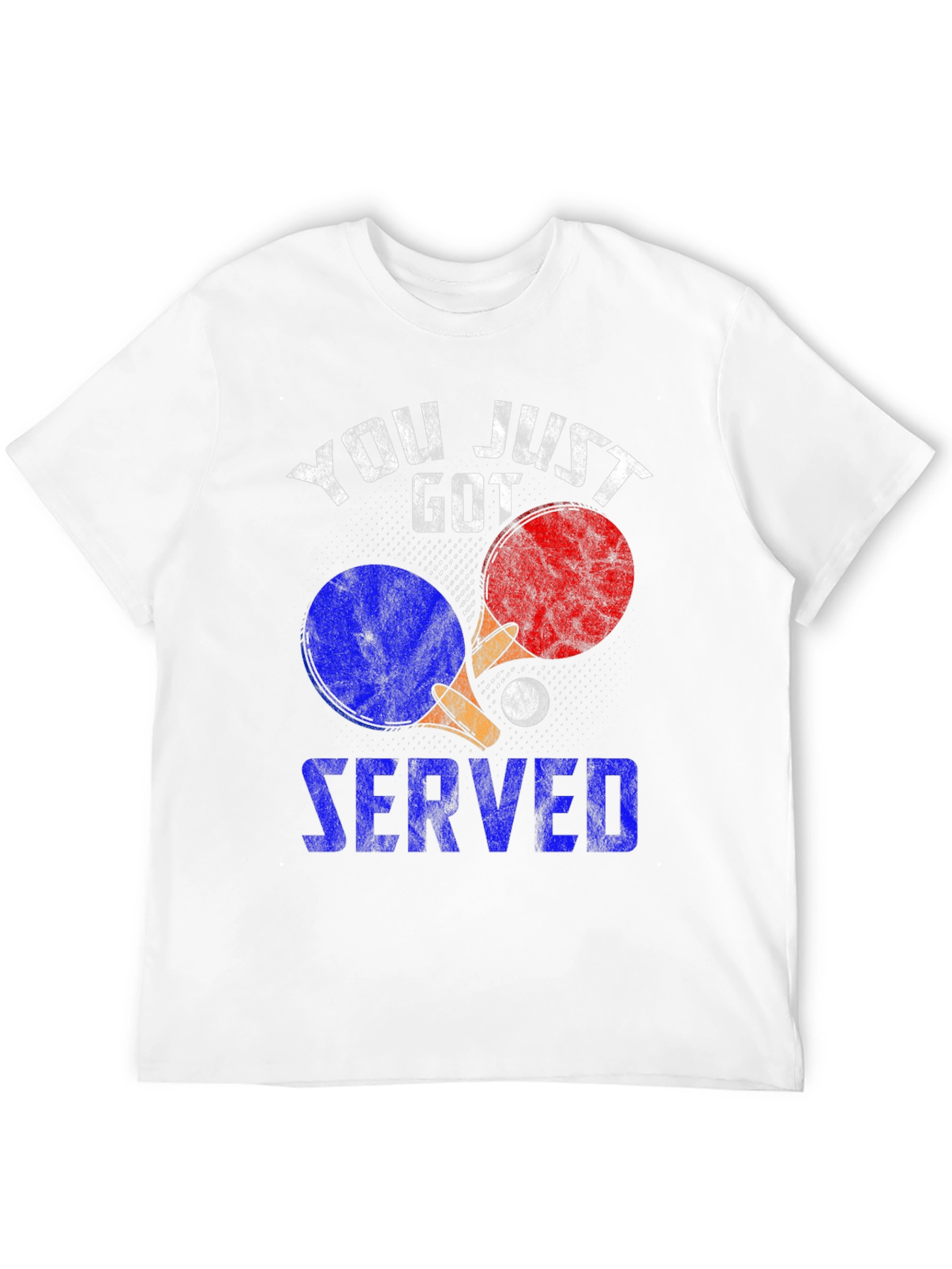 You Just Got Served Table Tennis T-Shirt