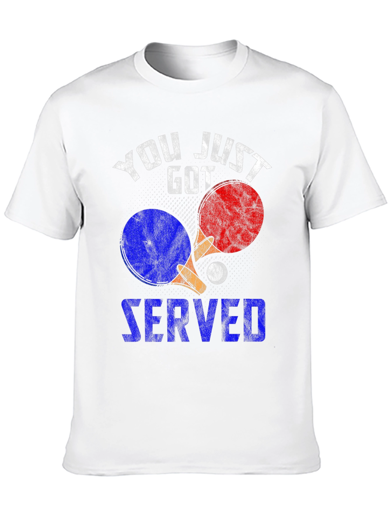 You Just Got Served Table Tennis T-Shirt