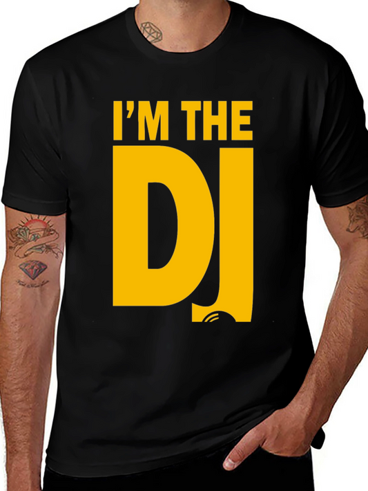 Im The DJ T-Shirt - Black Cotton Graphic Tee