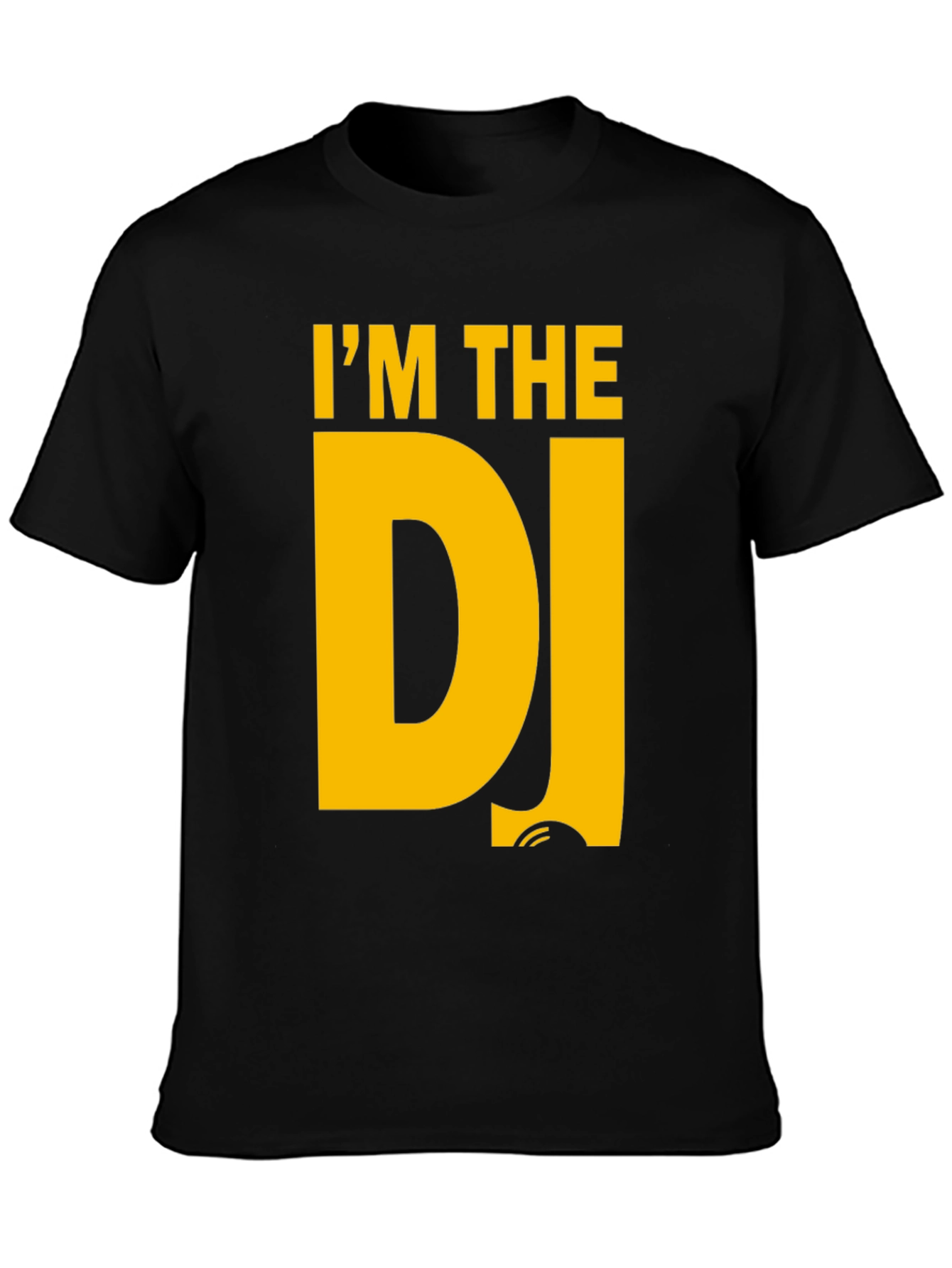 Im The DJ T-Shirt - Black Cotton Graphic Tee