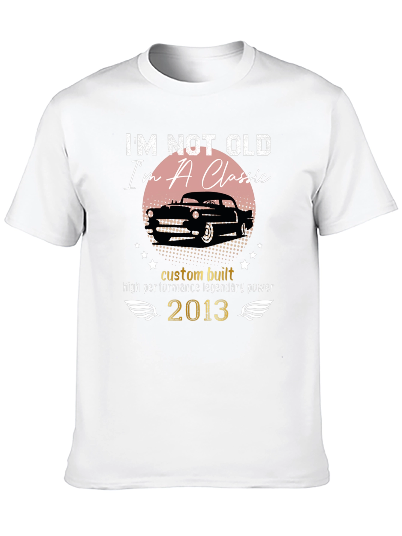 Im Not Old Im A Classic T-Shirt