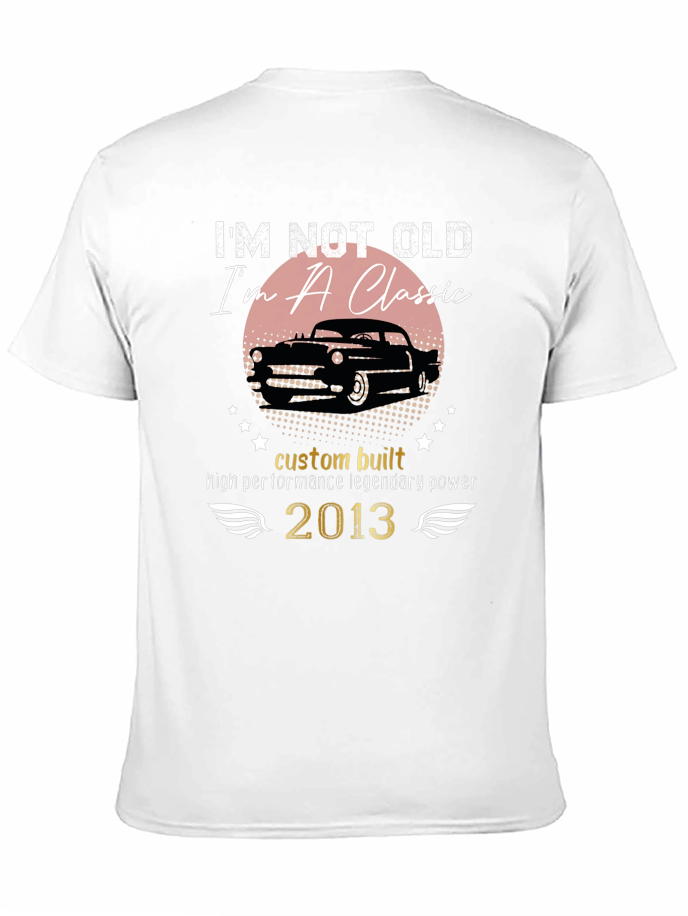 Im Not Old Im A Classic T-Shirt