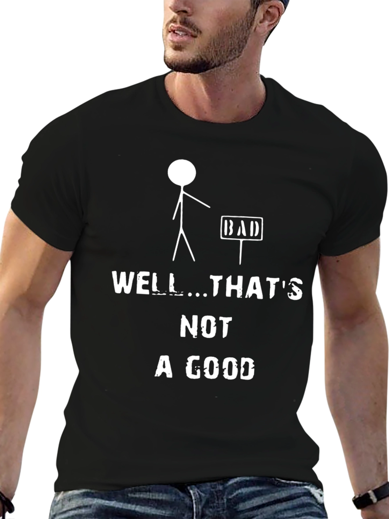Well... Thats Not a Good Sign T-Shirt