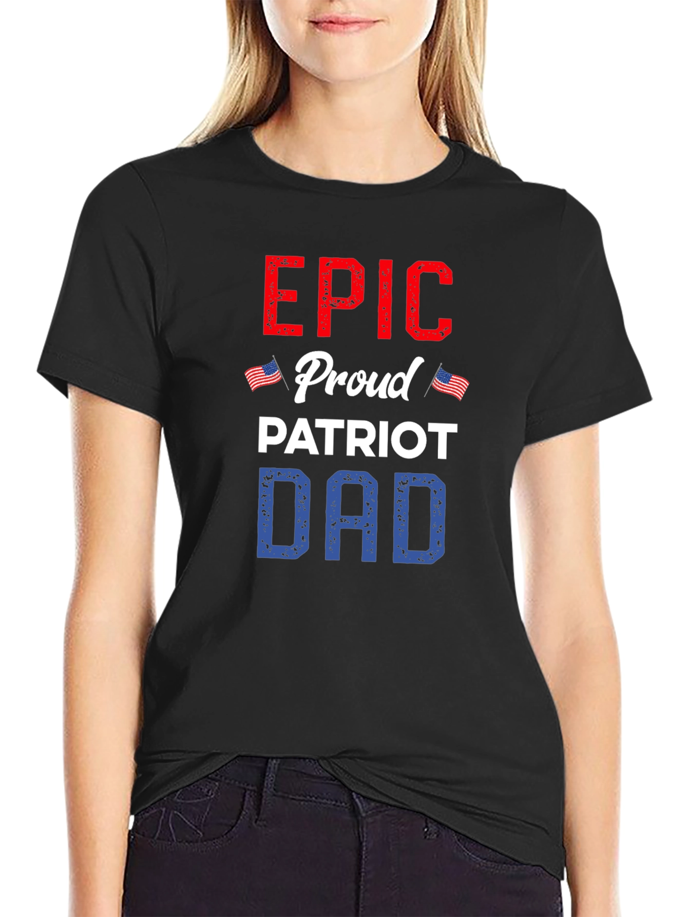 Epic Proud Patriot Dad T-Shirt