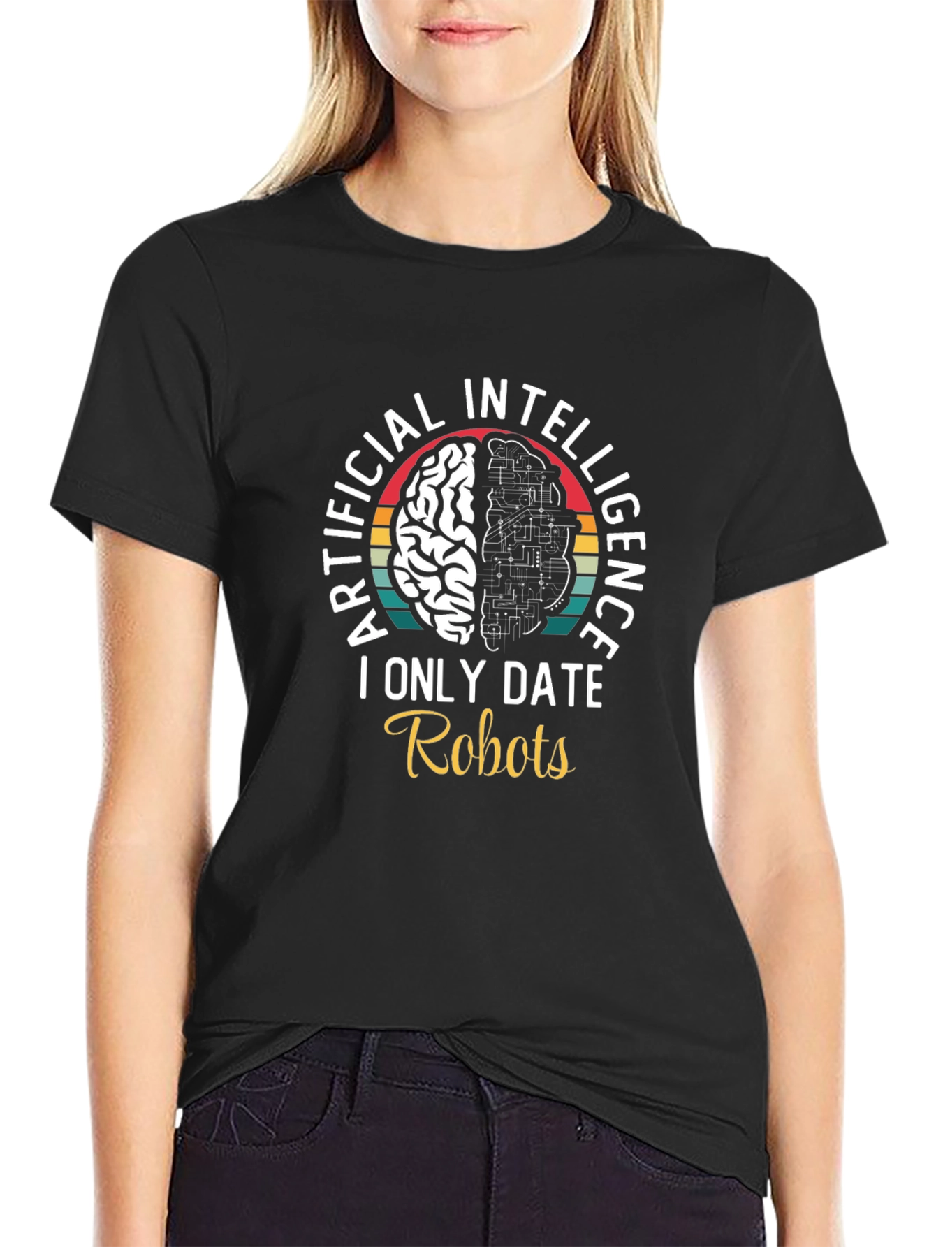 Artificial Intelligence I Only Date Robots T-Shirt
