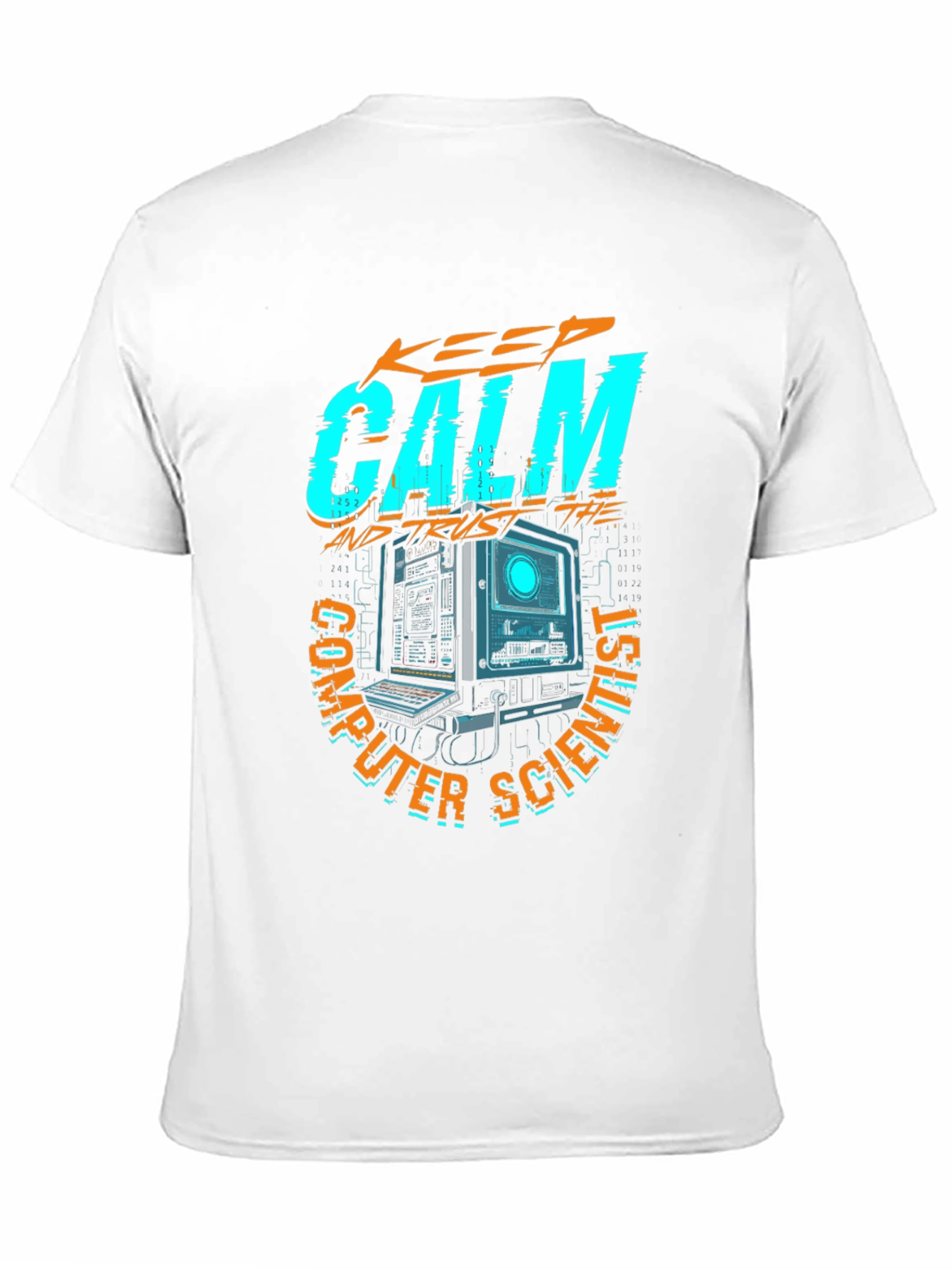 Keep Calm Computer Scientist Graphic T-Shirt
